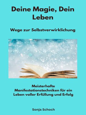 cover image of Deine Magie, Dein Leben--Wege zur Selbstverwirklichung